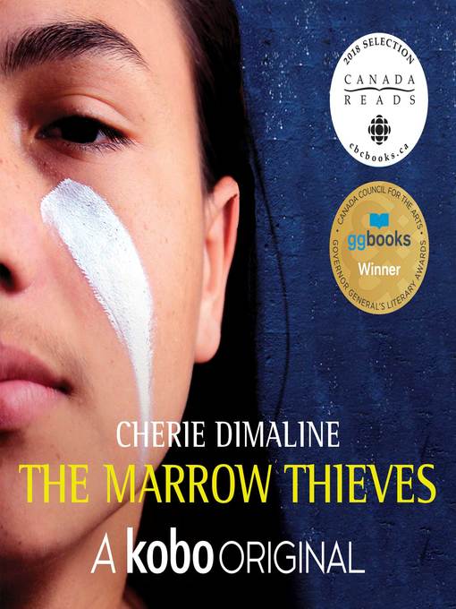 Title details for The Marrow Thieves by Cherie Dimaline - Available